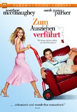 DVD-Cover: Zum Ausziehen verfhrt, mit Matthew McConaughey, Sarah Jessica Parker, Zooey Deschanel, Kathy Bates, Justin Bartha, Bradley Cooper, Terry Bradshaw, ...